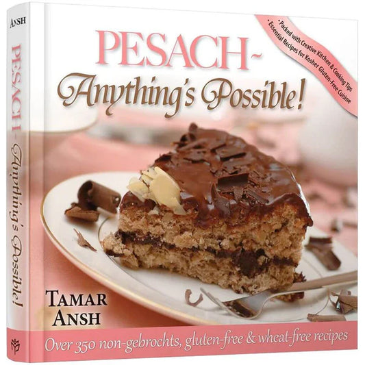 Pesach - Anything's Possible!