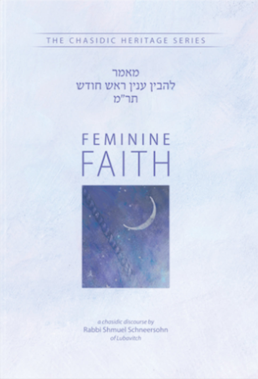Feminine Faith - The Chasidic Heritage Series