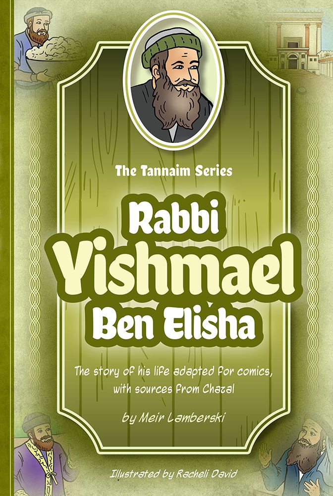 The Tannaim Series: Rabbi Yishmael Ben Elisha