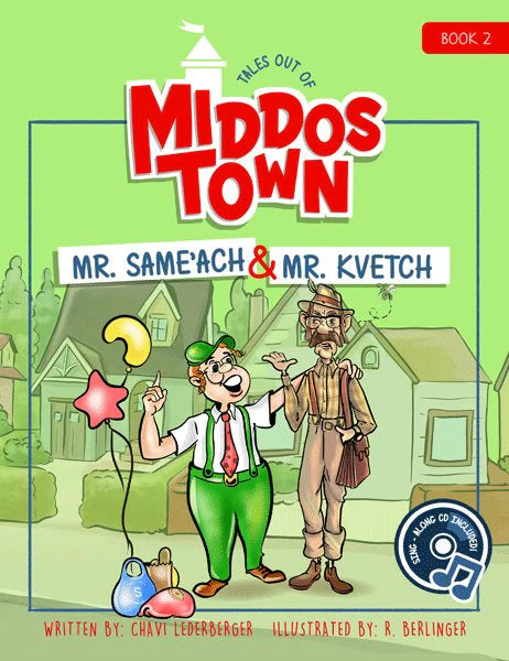 Tales Out of Middos Town: Mr. Same'ach and Mr. Kvetch - 2 (With CD)