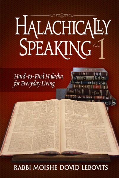 Halachically Speaking - Volume 1