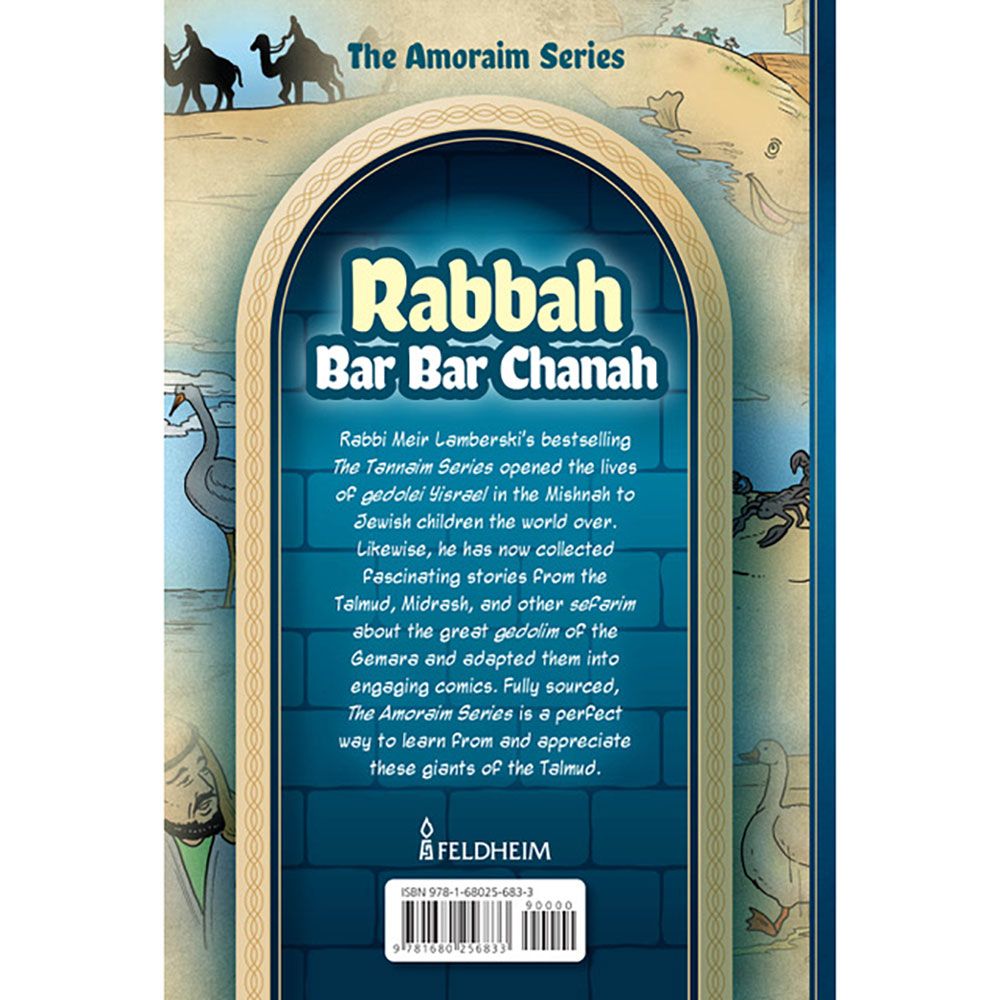 The Amoraim Series: Rabbah Bar Bar Chanah