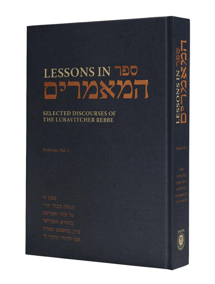 Lessons in Sefer Hamaamarim - Festivals - Volume 2