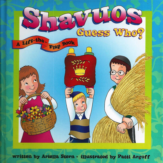 Shavuos Guess Who? - A Lift-the-Flap Book