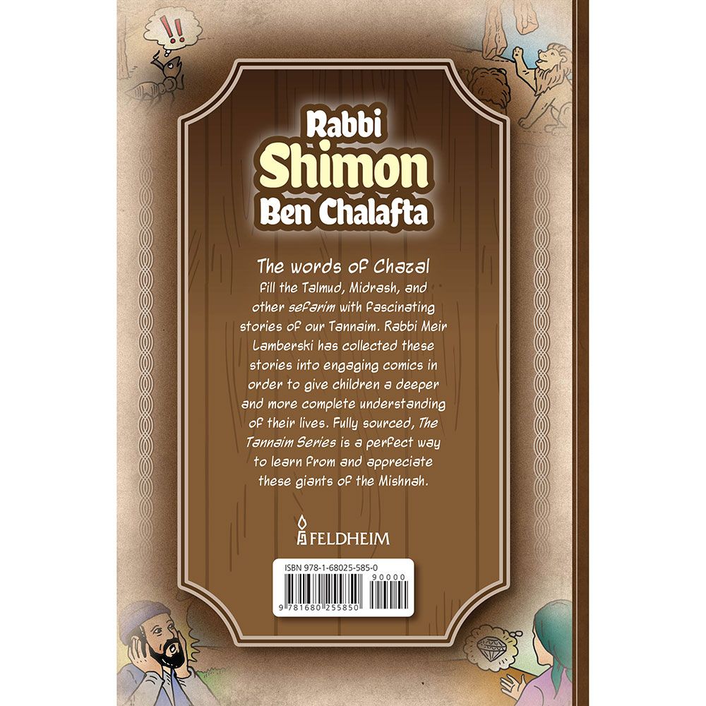 The Tannaim Series: Rabbi Shimon Ben Chalafta