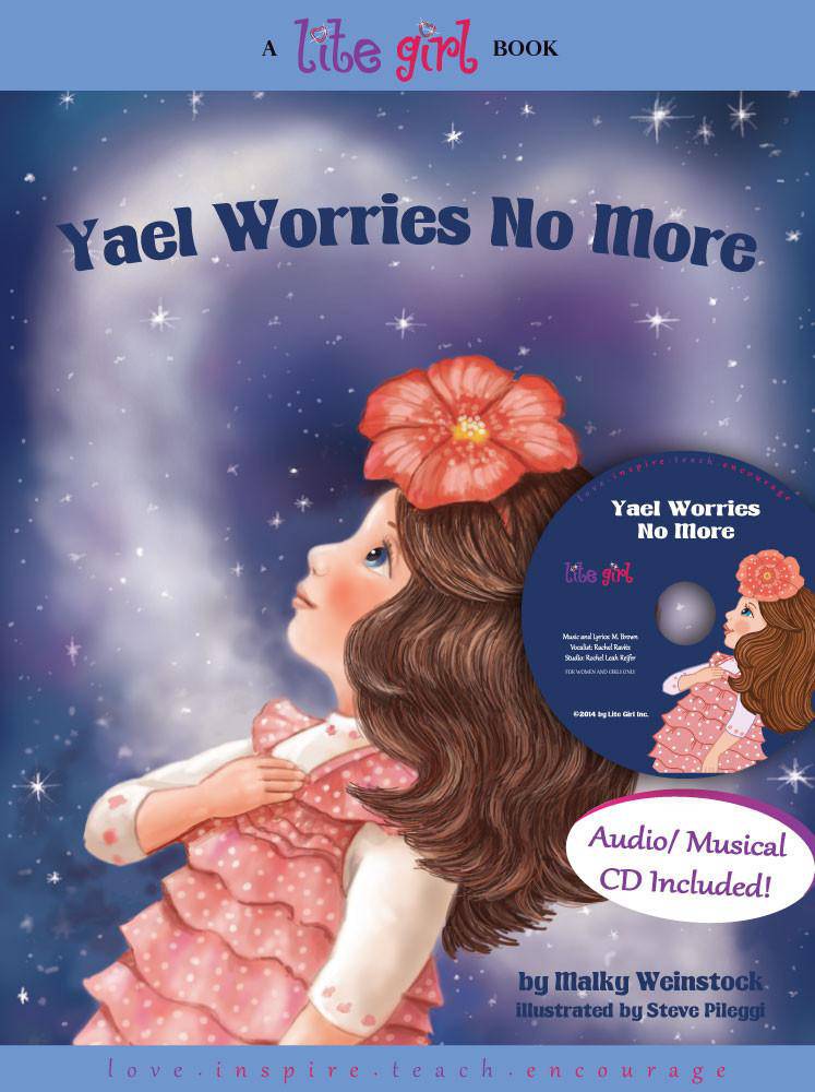 Yael Worries No More - A Lite Girl Book - Book 4