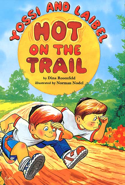 Yossi & Laibel - Hot on the Trail