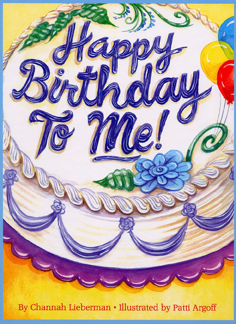 Happy Birthday To Me! (Boys' Edition)