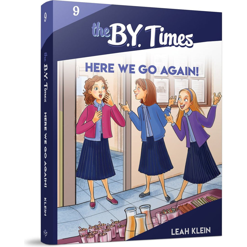The B.Y. Times - 9 - Here We Go Again!