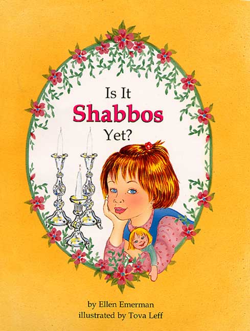 cover of Is It Shabbos Yet? book